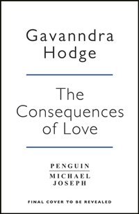 Consequences of Love - Gavanndra Hodge - audiobook