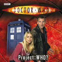 Doctor Who: Project Who? - BBC Audio - audiobook