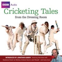 Cricketing Tales From The Dressing Room - BBC Audio - audiobook