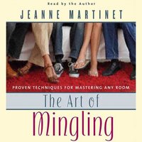 Art of Mingling, Second Edition - Jeanne Martinet - audiobook