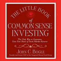 Little Book of Common Sense Investing - John C. Bogle - audiobook