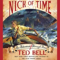 Nick of Time - Ted Bell - audiobook
