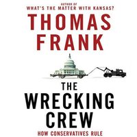 Wrecking Crew - Thomas Frank - audiobook