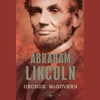 Abraham Lincoln - George S. McGovern - audiobook