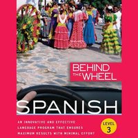 Behind the Wheel - Spanish 3 - Mark Frobose - audiobook