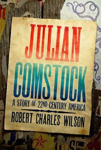Julian Comstock - Robert Charles Wilson - audiobook