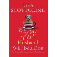 Why My Third Husband Will Be a Dog - Lisa Scottoline - audiobook