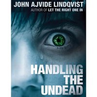 Handling the Undead - John Ajvide Lindqvist - audiobook
