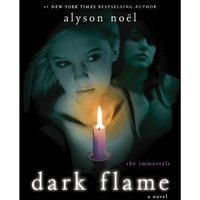 Dark Flame - Alyson Noel - audiobook