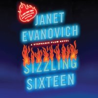 Sizzling Sixteen - Janet Evanovich - audiobook