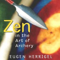 Zen in the Art of Archery - Eugen Herrigel - audiobook