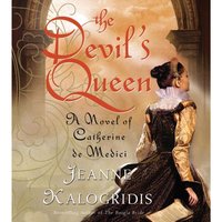 Devil's Queen - Jeanne Kalogridis - audiobook