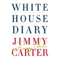 White House Diary - Jimmy Carter - audiobook