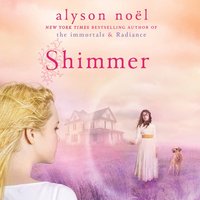 Shimmer - Alyson Noel - audiobook