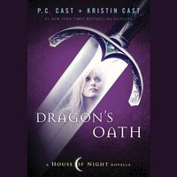 Dragon's Oath - Kristin Cast - audiobook
