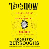 This Is How - Augusten Burroughs - audiobook