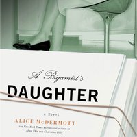 Bigamist's Daughter - Alice McDermott - audiobook