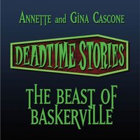 Deadtime Stories: Grave Secrets - Annette Cascone - audiobook