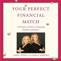 Your Perfect Financial Match - Carol Pepper - audiobook