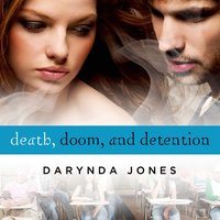 Death, Doom, and Detention - Darynda Jones - audiobook