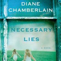 Necessary Lies - Diane Chamberlain - audiobook