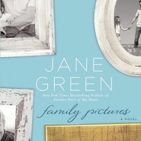 Family Pictures - Jane Green - audiobook