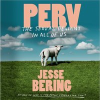 Perv - Jesse Bering - audiobook