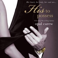 His to Possess - Opal Carew - audiobook