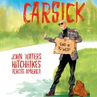 Carsick - John Waters - audiobook