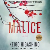 Malice - Keigo Higashino - audiobook