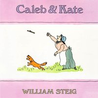 Caleb and Kate - William Steig - audiobook