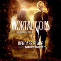 Mortal Gods - Kendare Blake - audiobook