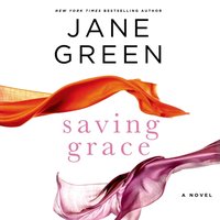 Saving Grace - Jane Green - audiobook