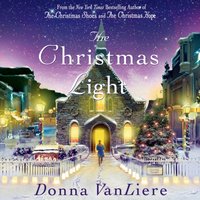 Christmas Light - Donna VanLiere - audiobook