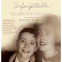Unforgettable - Scott Simon - audiobook