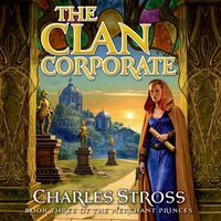 Clan Corporate - Charles Stross - audiobook