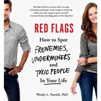 Red Flags - PhD Wendy L. Patrick - audiobook