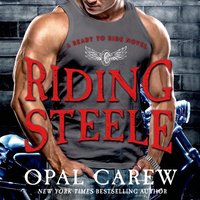 Riding Steele - Opal Carew - audiobook