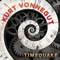 Timequake - Kurt Vonnegut - audiobook