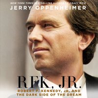 RFK Jr. - Jerry Oppenheimer - audiobook