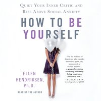 How to Be Yourself - Ellen Hendriksen - audiobook