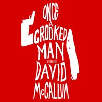 Once a Crooked Man - David McCallum - audiobook