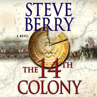 14th Colony - Steve Berry - audiobook
