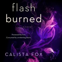 Flash Burned - Calista Fox - audiobook