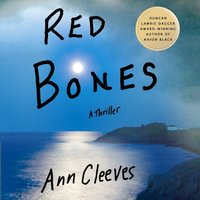 Red Bones - Ann Cleeves - audiobook