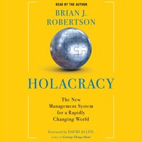 Holacracy - Brian J. Robertson - audiobook