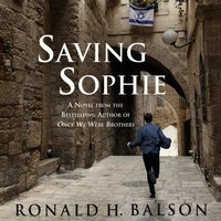 Saving Sophie - Ronald H. Balson - audiobook