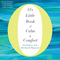 O's Little Book of Calm & Comfort - Ari Fliakos - audiobook