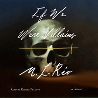 If We Were Villains - M. L. Rio - audiobook