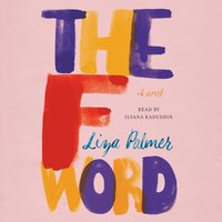 F Word - Liza Palmer - audiobook